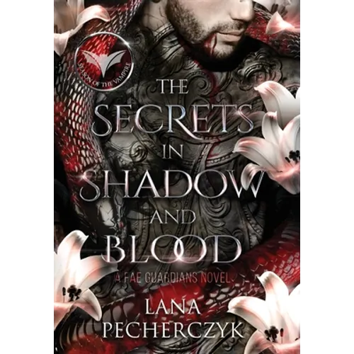 The Secrets in Shadow and Blood: Season of the Vampire - Hardcover