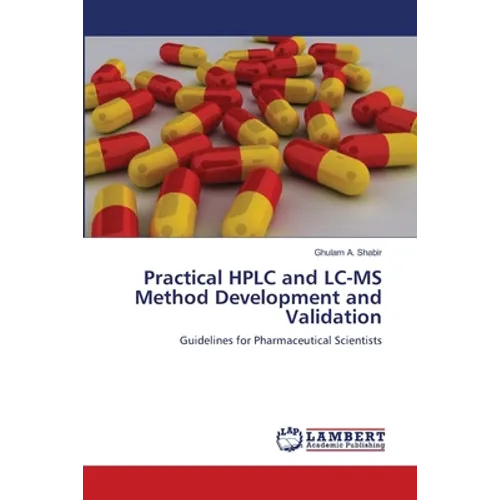 Practical HPLC and LC-MS Method Development and Validation - Paperback