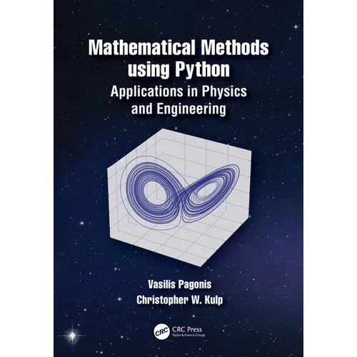 Mathematical Methods using Python: Applications in Physics and Engineering - Hardcover