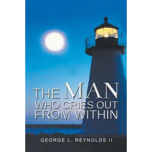 The Man Who Cries out from Within - Paperback