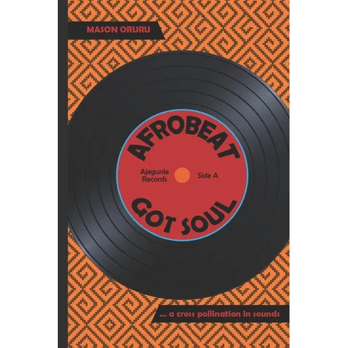 Afrobeat Got Soul - Paperback
