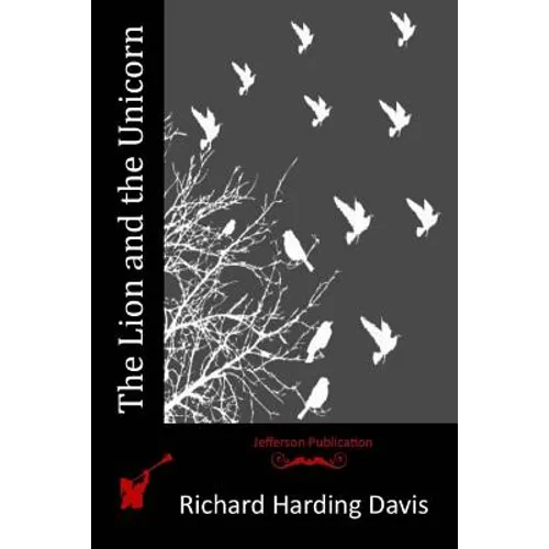 The Lion and the Unicorn - Paperback