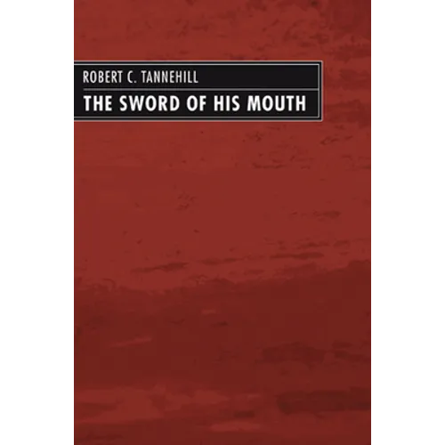 The Sword of His Mouth - Paperback