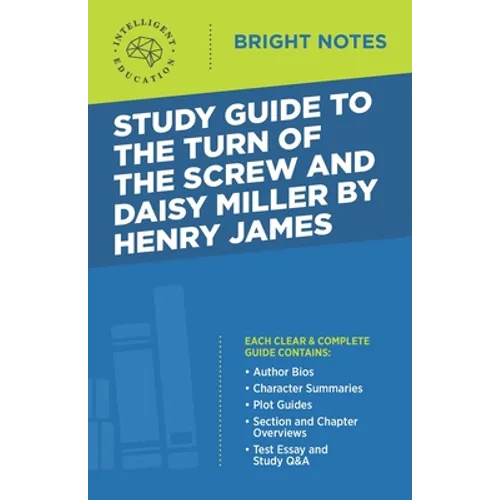 Study Guide to The Turn of the Screw and Daisy Miller by Henry James - Paperback
