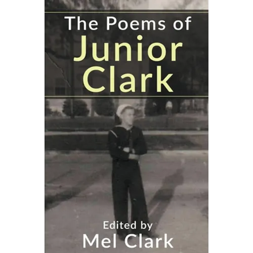 The Poems of Junior Clark - Paperback