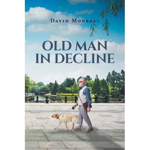 Old Man in Decline - Paperback