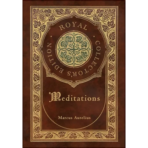 Meditations (Royal Collector's Edition) (Case Laminate Hardcover with Jacket) - Hardcover