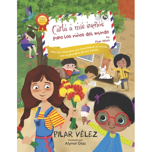 Carta a mis sueños para los niños del mundo - Paperback