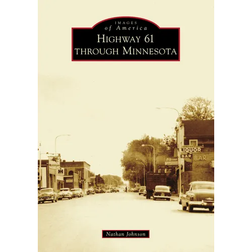 Highway 61 Through Minnesota - Paperback
