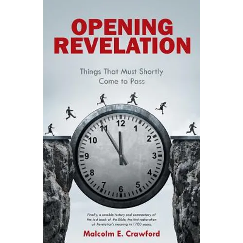 Opening Revelation: Things That Must Shortly Come to Pass - Paperback