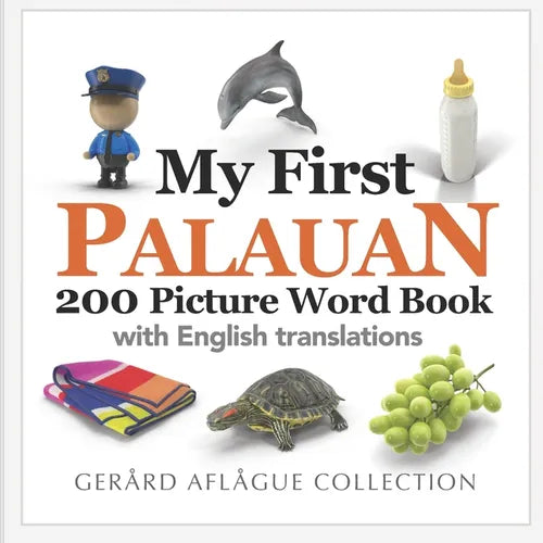 My First Palauan 200 Picture Word Book - Paperback