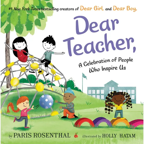Dear Teacher: A Celebration of People Who Inspire Us - Hardcover