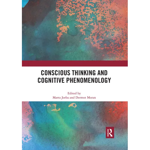 Conscious Thinking and Cognitive Phenomenology - Paperback