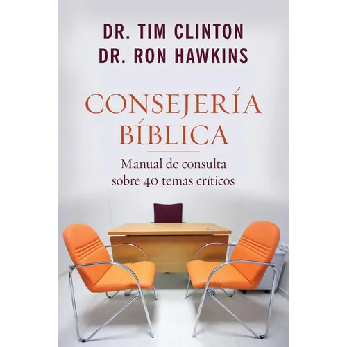 Consejería Bíblica: Manual de Consulta Sobre 40 Temas Críticos - Paperback