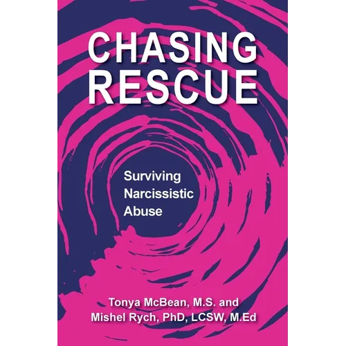 Chasing Rescue: Surviving Narcissistic Abuse - Paperback