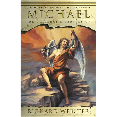 Communicating with Archangel Michael: For Guidance & Protection - Paperback