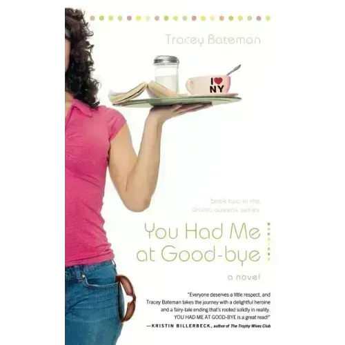 You Had Me at Good-Bye - Paperback