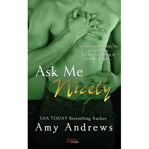 Ask Me Nicely - Paperback