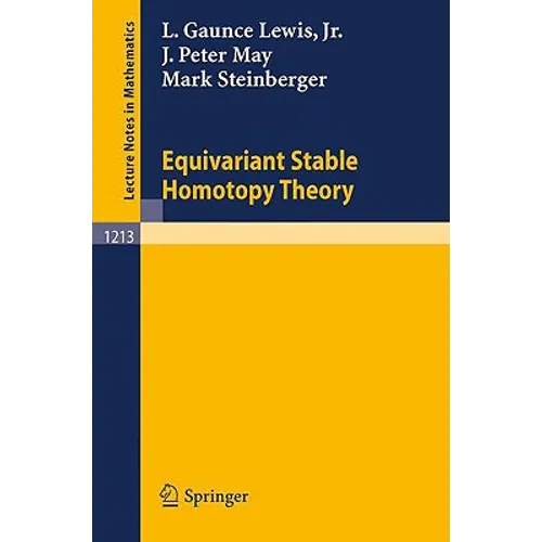Equivariant Stable Homotopy Theory - Paperback