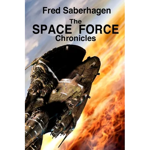 The Space Force Chronicles - Paperback