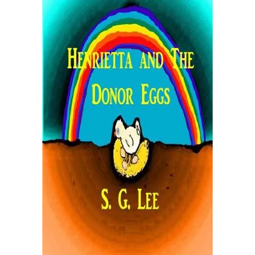 Henrietta and the Donor Eggs - Paperback