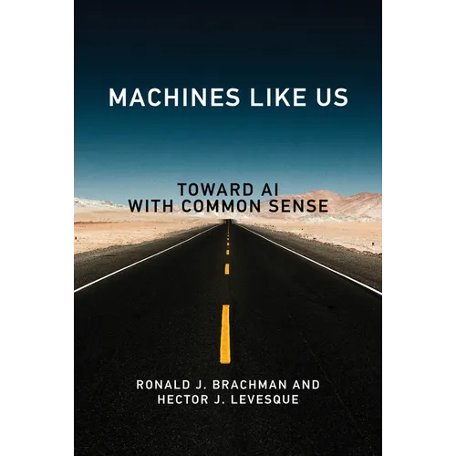 Machines Like Us: Toward AI with Common Sense - Paperback