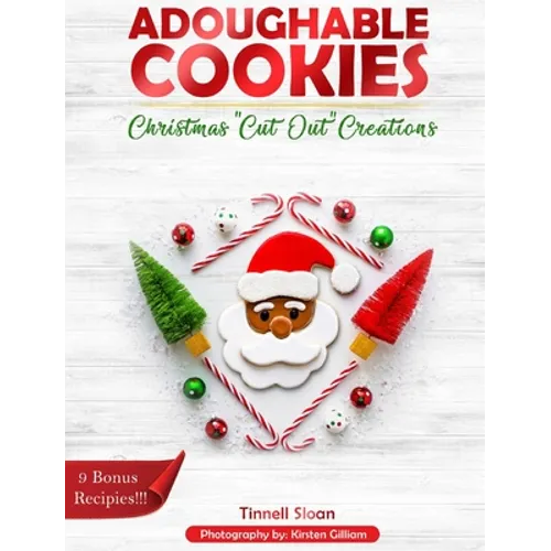Adoughable Cookies: Christmas "Cut-Out" Creations - Hardcover