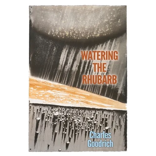 Watering the Rhubarb - Paperback