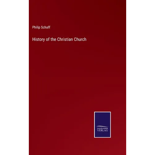 History of the Christian Church - Hardcover