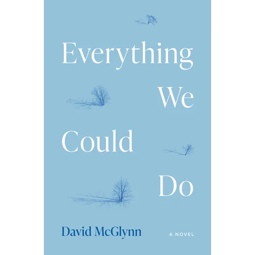 Everything We Could Do - Paperback
