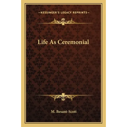Life As Ceremonial - Paperback