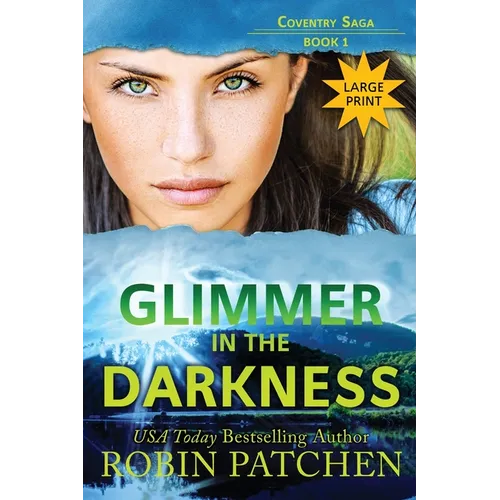 Glimmer in the Darkness: Large Print Edition - Paperback