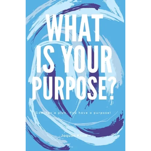 What Is Your Purpose? - Hardcover