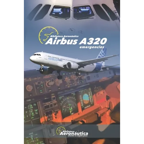 Airbus A320: Emergencies - Paperback