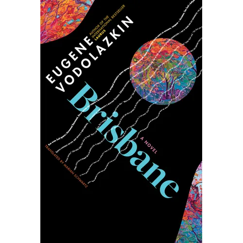Brisbane: From the Award-Winning Author of Laurus - Hardcover