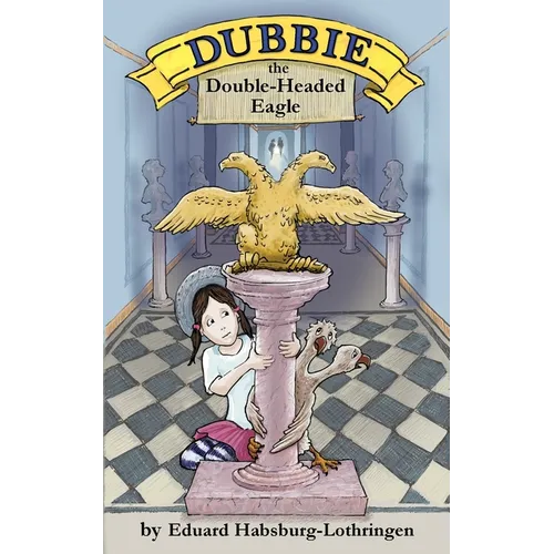 Dubbie: The Double-Headed Eagle - Paperback
