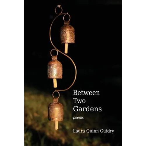 Between Two Gardens - Paperback