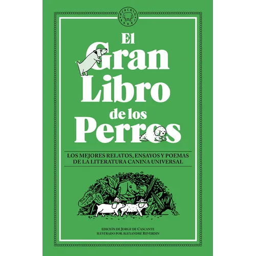 El Gran Libro de Los Perros / The Great Book of Dogs - Paperback