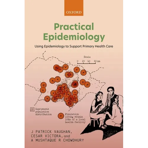 Practical Epidemiology: Using Epidemiology to Support Primary Health Care - Paperback