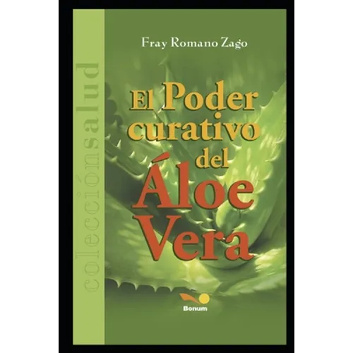 El Poder Curativo del Áloe Vera - Paperback