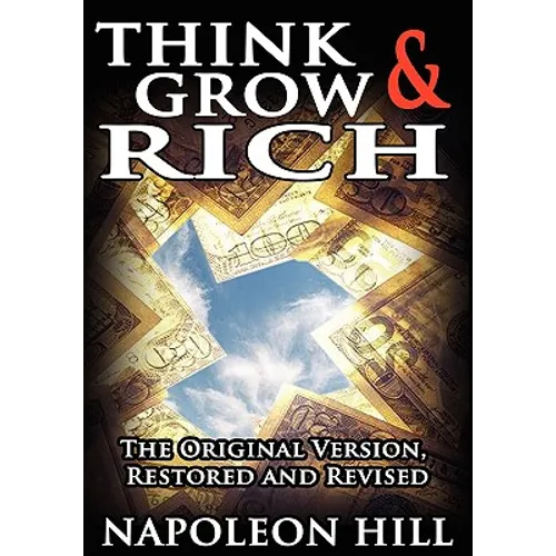 Think and Grow Rich!: The Original Version - Hardcover