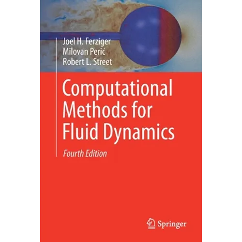 Computational Methods for Fluid Dynamics - Paperback