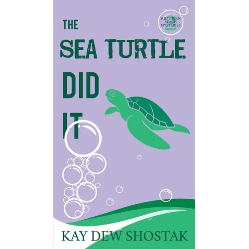 The Sea Turtle Did It - Paperback