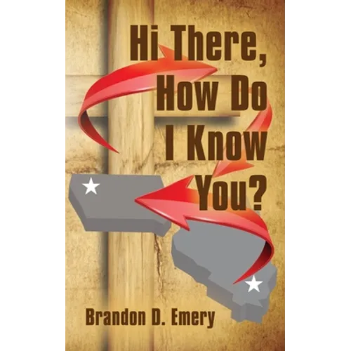 Hi There, How Do I Know You? - Paperback