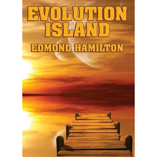 Evolution Island: A Positronic Book - Paperback