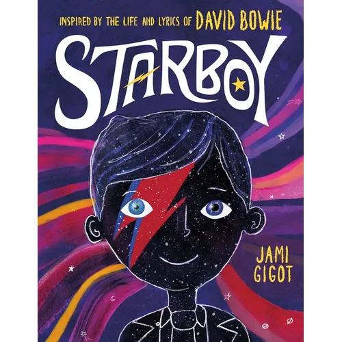 Starboy: Inspired by the Life and Lyrics of David Bowie - Hardcover