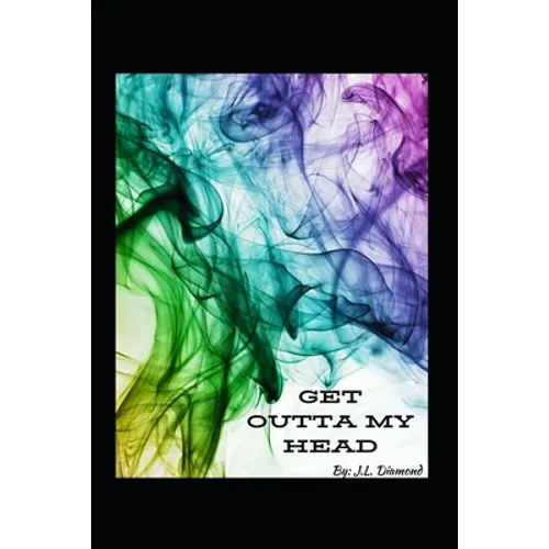 Get Outta My Head - Paperback