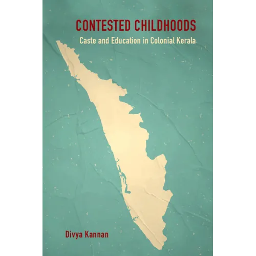 Contested Childhoods - Hardcover