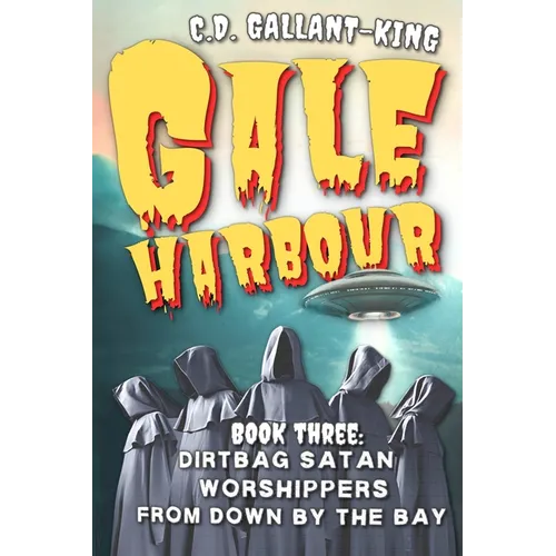 Dirtbag Satan Worshippers From Down by the Bay - Paperback