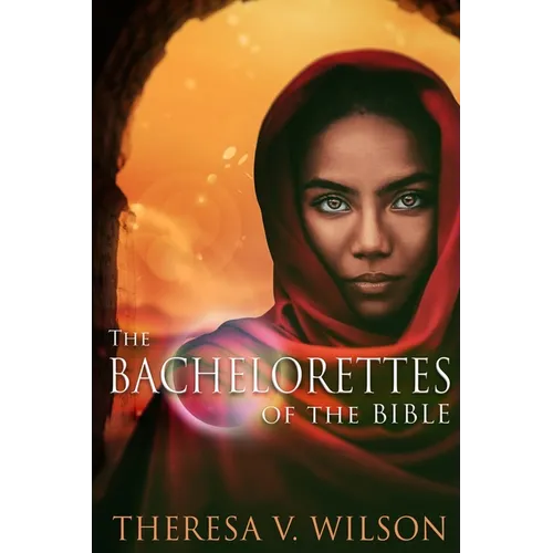 The Bachelorettes of the Bible - Paperback